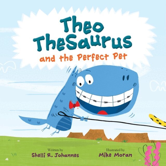 Shelli R. Johannes - Theo TheSaurus and the Perfect Pet, E-bok