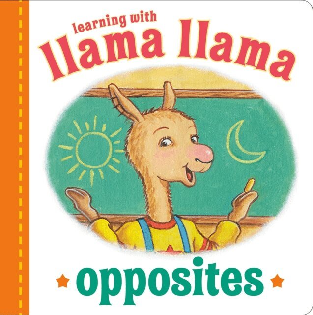 Anna Dewdney - Llama Llama Opposites, E-bok