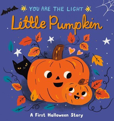 Lisa Edwards - Little Pumpkin: A First Halloween Story, Kartonnage