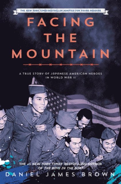 Daniel James Brown - Facing the Mountain (Adapted for Young Readers), E-bok