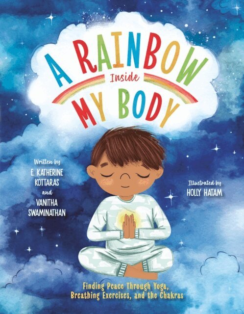 Vanitha Swaminathan, E. Katherine Kottaras - Rainbow Inside My Body, E-bok