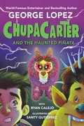 Chupacarter and the Haunted Piata