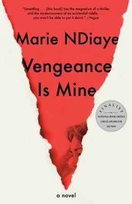Marie NDiaye - Vengeance Is Mine, Häftad