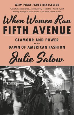 Julie Satow - When Women Ran Fifth Avenue, Häftad