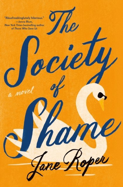 Jane Roper - Society of Shame, E-bok
