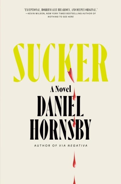 Daniel Hornsby - Sucker, E-bok
