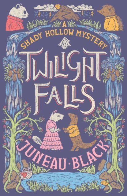 Juneau Black - Twilight Falls, E-bok