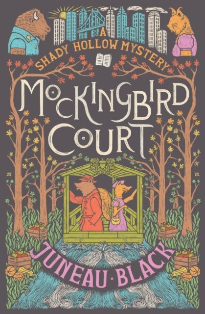 Juneau Black - Mockingbird Court, E-bok