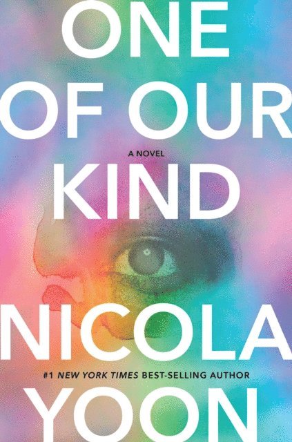 Nicola Yoon - One of Our Kind, E-bok