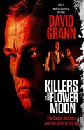 Killers of the Flower Moon (Movie Tie-in Edition)