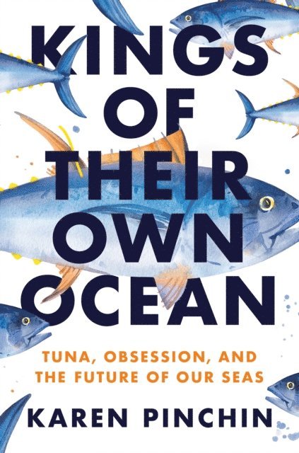 Karen Pinchin - Kings of Their Own Ocean, E-bok