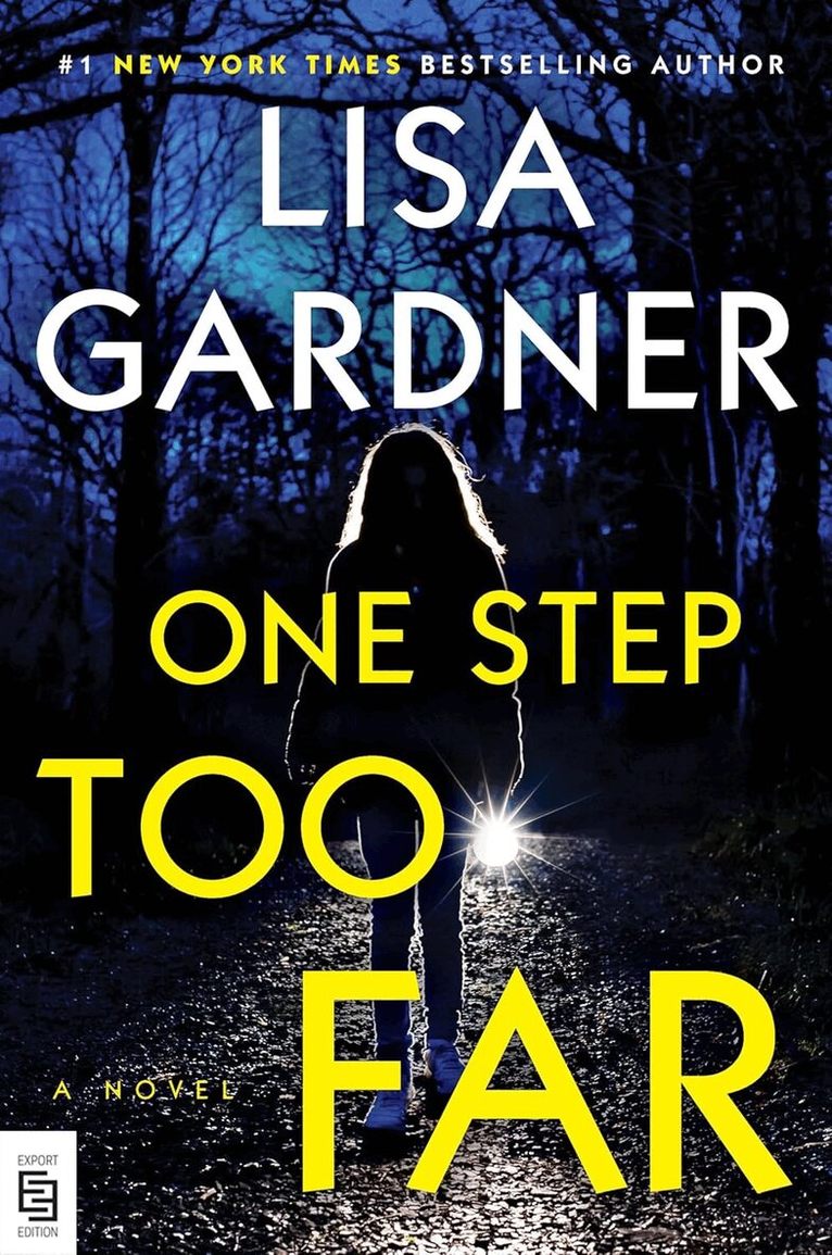 Lisa Gardner - One Step Too Far, Häftad