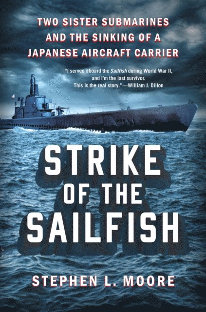 Stephen L. Moore - Strike of the Sailfish, E-bok