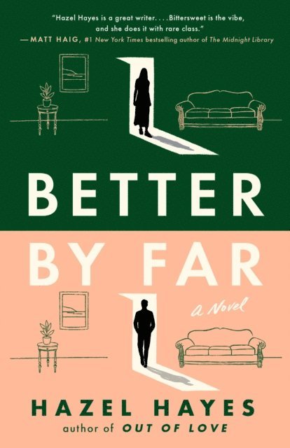 Hazel Hayes - Better by Far, E-bok
