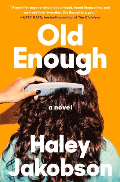 Haley Jakobson - Old Enough, E-bok