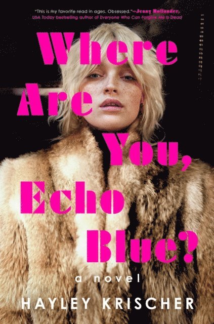 Hayley Krischer - Where Are You, Echo Blue?, E-bok