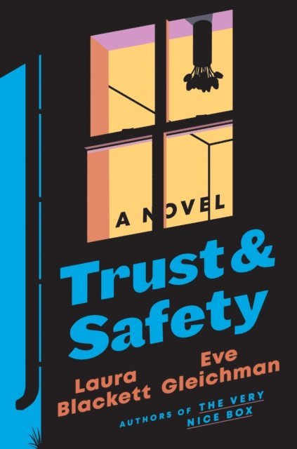 Eve Gleichman, Laura Blackett - Trust and Safety, E-bok