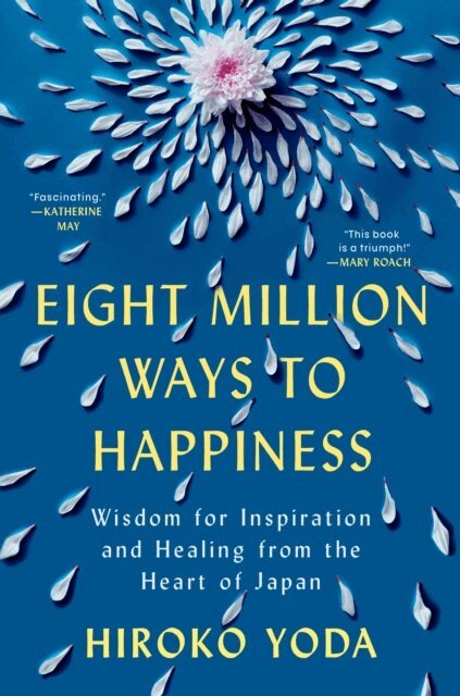 Hiroko Yoda - Eight Million Ways to Happiness, E-bok