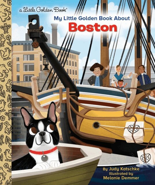 Judy Katschke - My Little Golden Book About Boston, E-bok