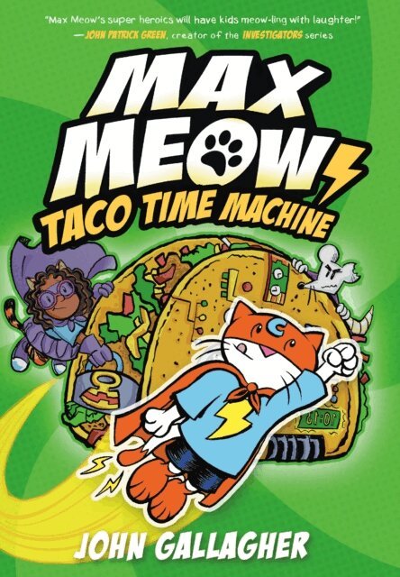 John Gallagher - Max Meow Book 4: Taco Time Machine, E-bok