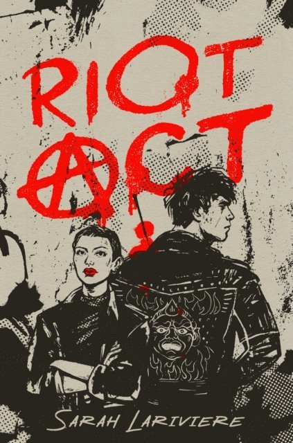 Sarah Lariviere - Riot Act, E-bok
