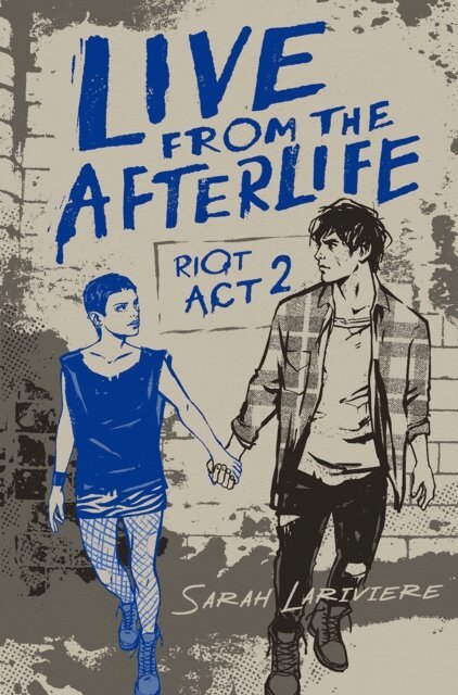 Sarah Lariviere - Live From the Afterlife, E-bok