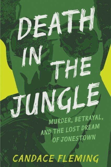 Candace Fleming - Death in the Jungle, E-bok