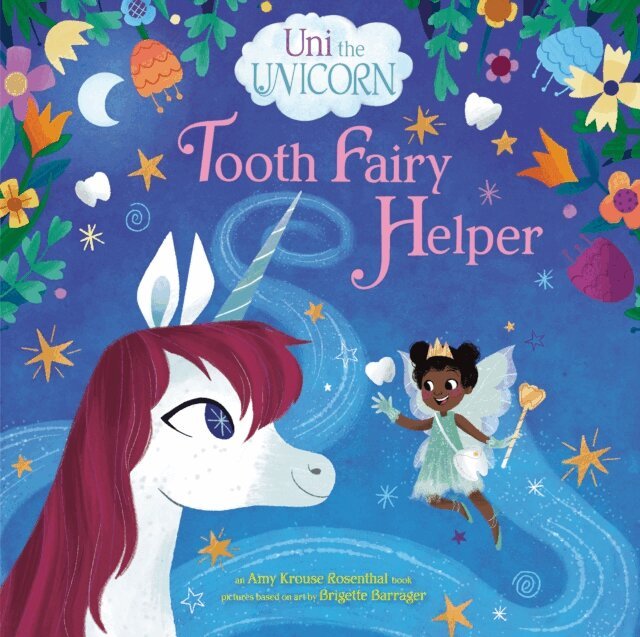 Amy Krouse Rosenthal - Uni the Unicorn: Tooth Fairy Helper, E-bok