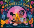 My Abuela Is a Bruja