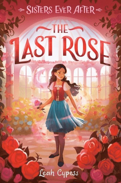 Leah Cypess - Last Rose, E-bok