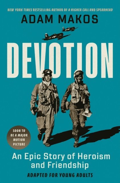 Adam Makos - Devotion (Young Readers Edition), E-bok