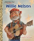 Willie Nelson: A Little Golden Book Biography