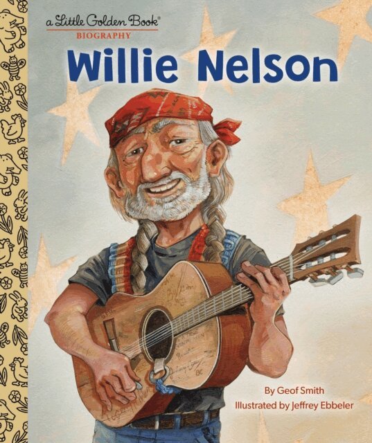 Geof Smith - Willie Nelson: A Little Golden Book Biography, E-bok