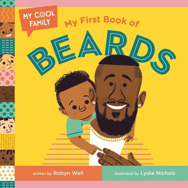 Robyn Wall, Lydia Nichols - My First Book of Beards, Kartonnage