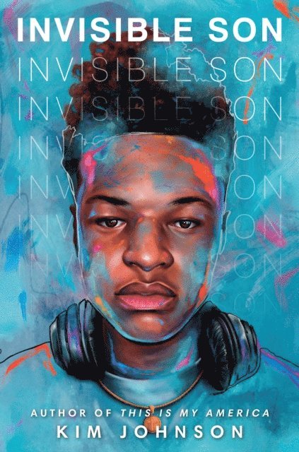 Kim Johnson - Invisible Son, E-bok