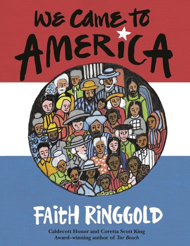 Faith Ringgold - We Came to America, Häftad