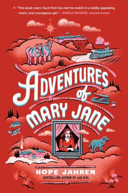 Hope Jahren - Adventures of Mary Jane, E-bok