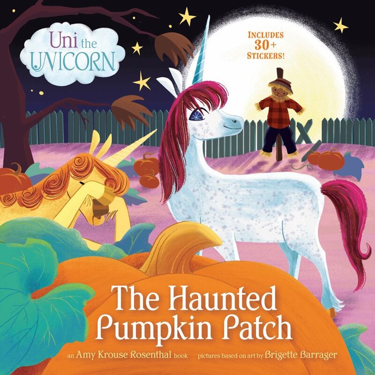 Amy Krouse Rosenthal, Brigette Barrager - Uni the Unicorn: The Haunted Pumpkin Patch, Häftad