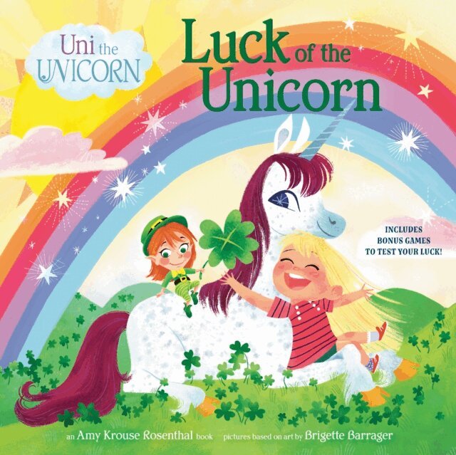 Amy Krouse Rosenthal - Uni the Unicorn: Luck of the Unicorn, E-bok