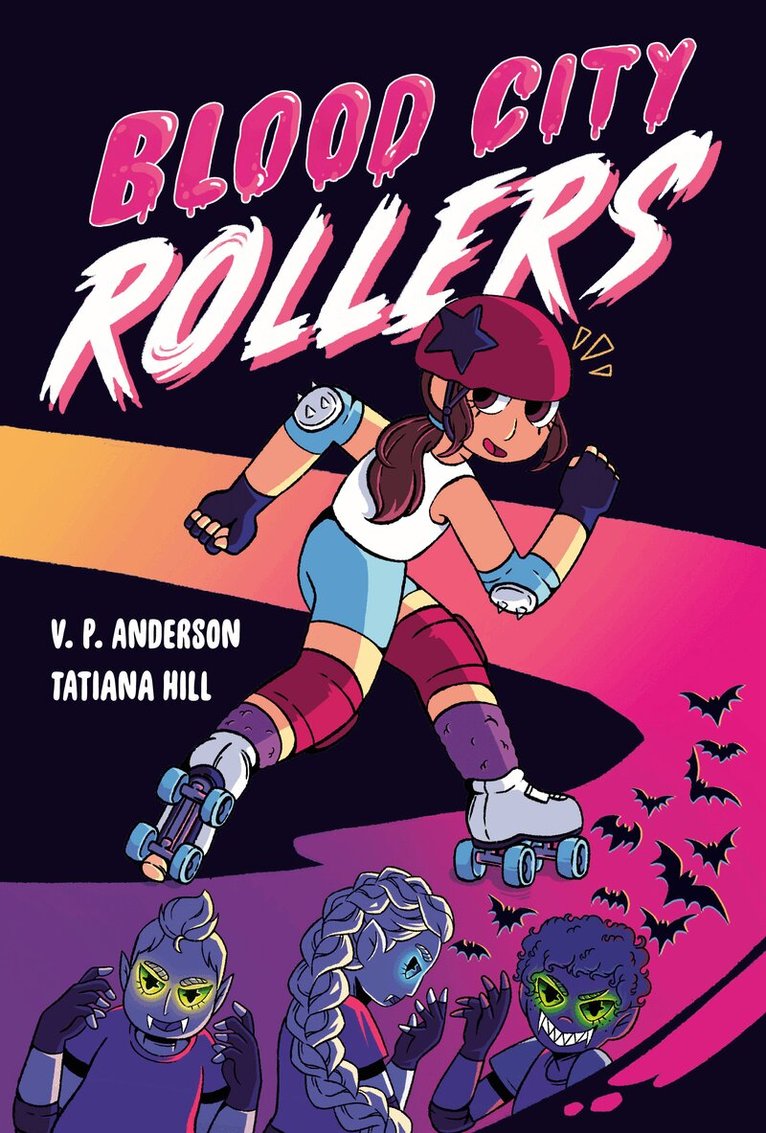 V.P. Anderson, Tatiana Hill - Blood City Rollers, Inbunden. Tillgänglighet: Lägg i varukorg