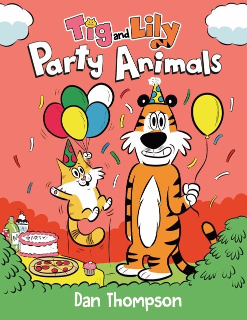 Dan Thompson - Party Animals (Tig and Lily Book 2), E-bok