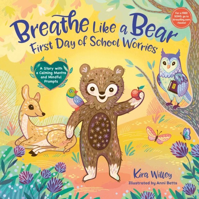 Kira Willey - Breathe Like a Bear: First Day of School Worries, E-bok