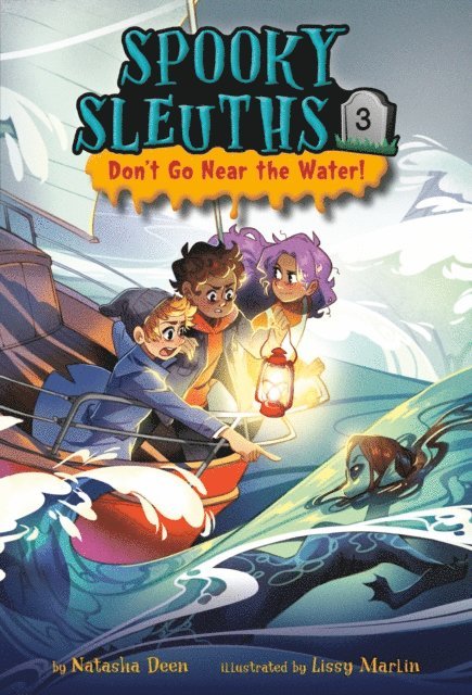 Natasha Deen - Spooky Sleuths #3: Don't Go Near the Water!, E-bok