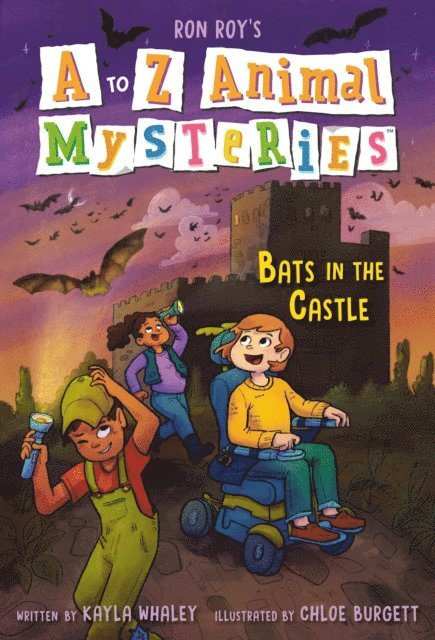Kayla Whaley, Ron Roy - to Z Animal Mysteries #2: Bats in the Castle, E-bok