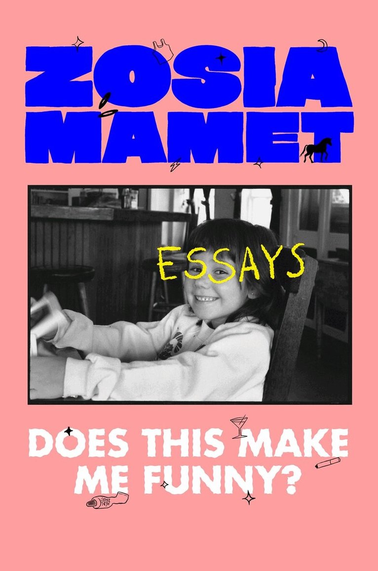 Zosia Mamet - Does This Make Me Funny?, Inbunden