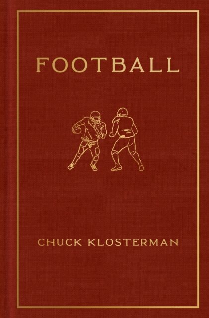 Chuck Klosterman - Football, E-bok