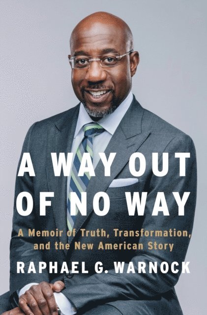 Raphael G. Warnock - Way Out of No Way, E-bok