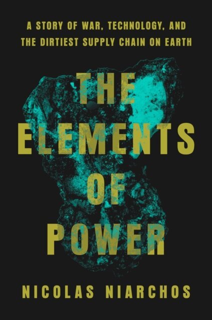 Nicolas Niarchos - Elements of Power, E-bok