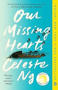 Our Missing Hearts: Reese's Book Club: A Novel