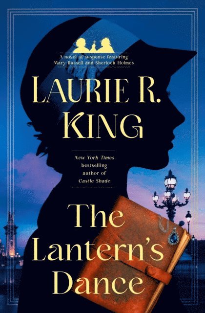 Laurie R. King - Lantern's Dance, E-bok